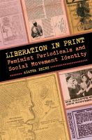 Liberation in print : feminist periodicals and social movement identity /