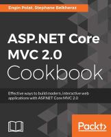 ASP.NET Core MVC 2.0 Cookbook : Effective ways to build modern, interactive web applications with ASP.NET Core MVC 2.0.