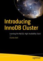 Introducing InnoDB Cluster : learning the MySQL High Availability Stack /
