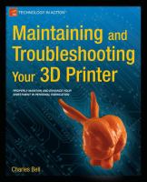 Maintaining and troubleshooting your 3D printer /