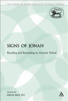 Signs of Jonah : reading and rereading in ancient Yahud /