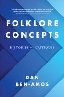 Folklore concepts : histories and critiques /