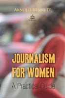 Journalism for Women : A Practical Guide /