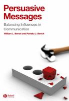 Persuasive messages : the process of influence /