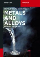 Metals and alloys : industrial applications /