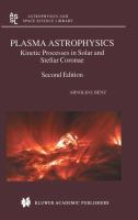 Plasma astrophysics kinetic processes in solar and stellar coronae /