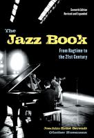 The jazz book : from ragtime to the 21st century /