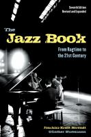 The jazz book : from ragtime to the 21st century /