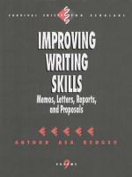 Improving writing skills : memos, letters, reports and proposals /