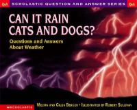 Can it rain cats and dogs? questions and answers about weather /