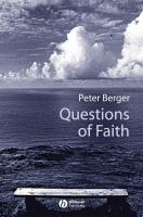 Questions of faith : a skeptical affirmation of Christianity /