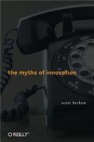 The myths of innovation /