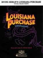 Irving Berlin's Louisiana Purchase : vocal selections /