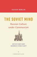 The Soviet Mind Russian Culture under Communism /