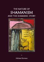 The nature of shamanism and the shamanic story /