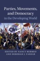 Parties, movements and democracy in the developing world /