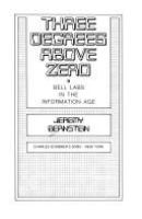 Three degrees above zero : Bell Labs in the information age /