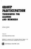 Group participation techniques for leaders and members /