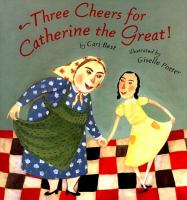 Three cheers for Catherine the Great! /