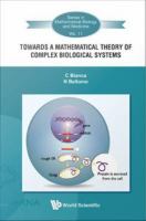 Towards a mathematical theory of complex biological systems /