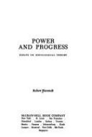Power and progress; essays on sociological theory.