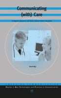 Communicating (with) care : a linguistic approach to the study of doctor-patient interactions /