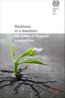 Resilience in a downturn : the power of financial cooperatives /