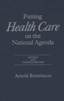 Putting health care on the national agenda /
