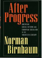 After progress : American social reform and Europian socialism in the twentieth century /