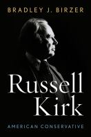 Russell Kirk : American conservative /