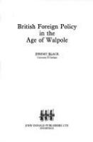British foreign policy in the age of Walpole /