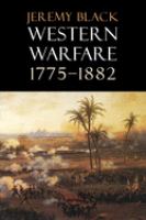 Western warfare, 1775-1882 /