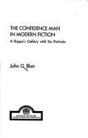 The confidence man in modern fiction : a rogue's gallery with six portraits /
