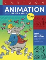 Cartoon Animation with Preston Blair, Revised Edition! /