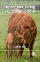 Nutrition and feeding of organic cattle /