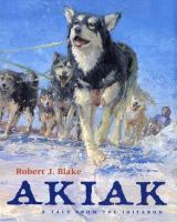 Akiak : a tale from the Iditarod /