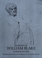 Drawings of William Blake; 92 pencil studies.