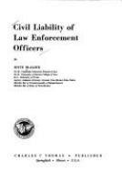 Civil liability of law enforcement officers.