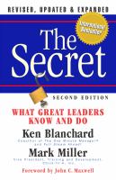 The secret : what great leaders know and do /