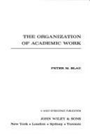 The organization of academic work