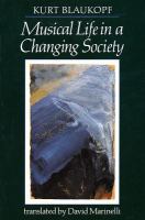 Musical life in a changing society : aspects of music sociology /
