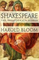 Shakespeare : the invention of the human /