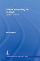 Double accounting for goodwill : a problem redefined /