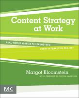 Content strategy at work : real-world stories to strengthen every interactive project /