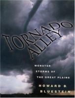 Tornado alley : monster storms of the Great Plains /