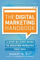 The digital marketing handbook : a step-by-step guide to creating websites that sell /
