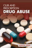 Club and prescription drug abuse /