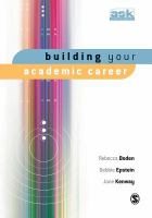 Building your academic career : [theory, practice and reform] /