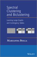 Spectral clustering and biclustering : learning large graphs and contingency tables /