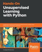 Hands-on unsupervised learning with Python : implement machine learning and deep learning models using Scikit-Learn, TensorFlow, and more /